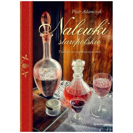 Nalewki staropolskie