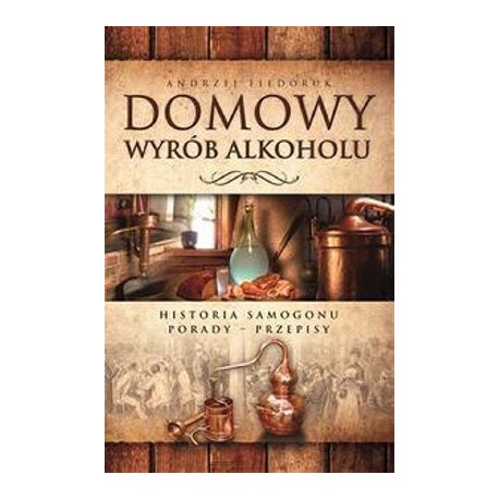 Domowy wyrób alkoholi