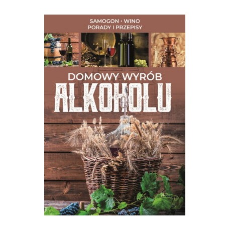Domowy wyrób alkoholu