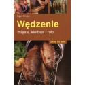 Wędzenie mięsa, kiełbas i ryb