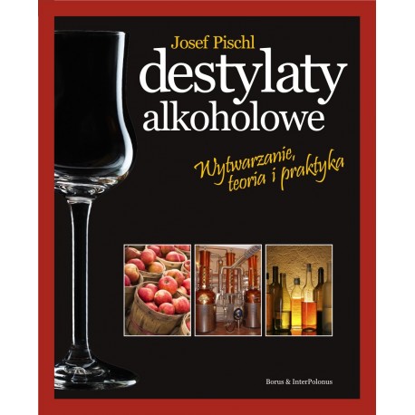 Destylaty alkoholowe j.pischl