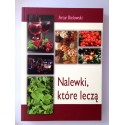 Nalewki, które leczą A. Bielowski
